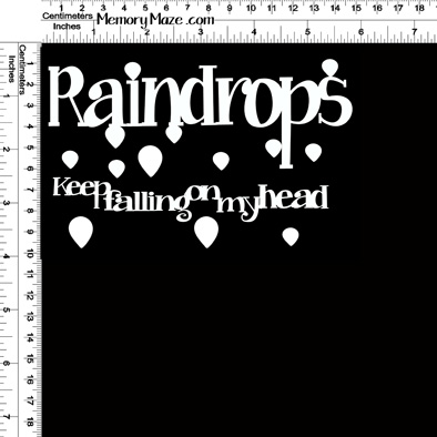 raindrops keep falling on my head 100 x 150  min buy 3